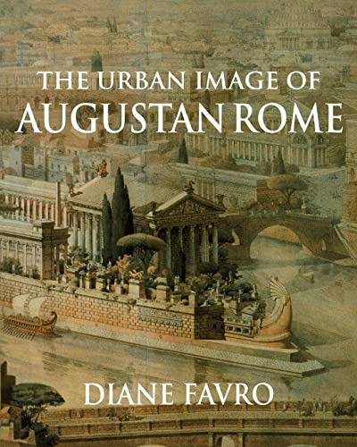 The Urban Image of Augustan Rome (Contemporary South Asia S) von Cambridge University Press